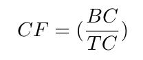 CF = (BC / TC)