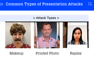 Three images demonstrate types of presentation attacks: a person in heavy appearance-altering makeup, a person holding up a printed photo of another person, and a hand holding up a phone image of another person.