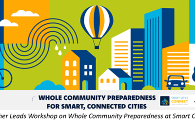 NIST Researcher Leads Workshop on Whole Community Preparedness at Smart Cities Conference 