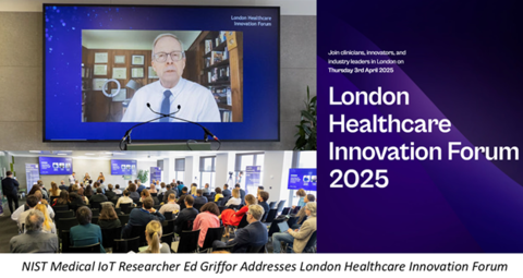 NIST Researcher Addresses London Healthcare Innovation Forum