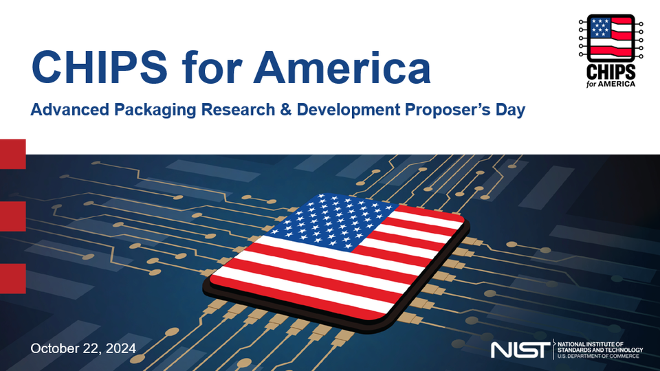 National Advanced Packaging Manufacturing Program (NAPMP) Proposers Day