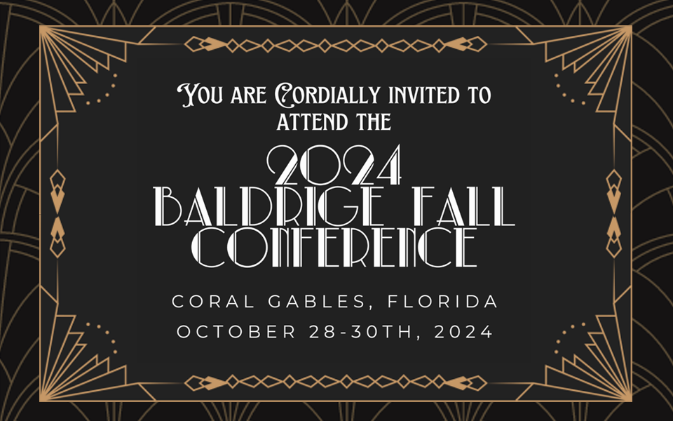 2024 Baldrige Fall Conference, October 28-30th, Coral Gables, FL