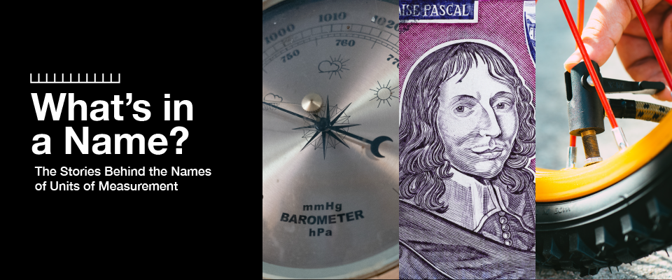 Header graphic depicting images related to Blaise Pascal: a barometer, a drawing of Blaise Pascal, and a bike tire 