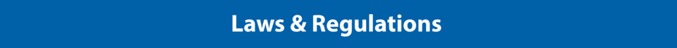 Laws & Regulations Banner