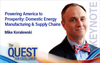 Mike Koralewski - Powering America to Prosperity: Domestic Energy Manufacturing & Supply Chains Quest Tuesday Keynote Presentatin.